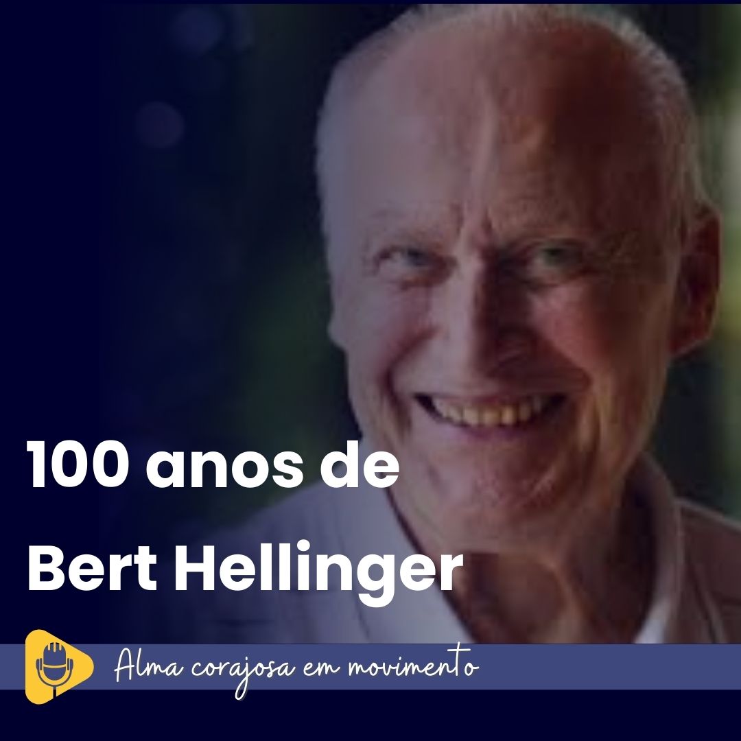 100 anos, Bert Hellinger, Constelação Familiar, Olhar Sistêmico